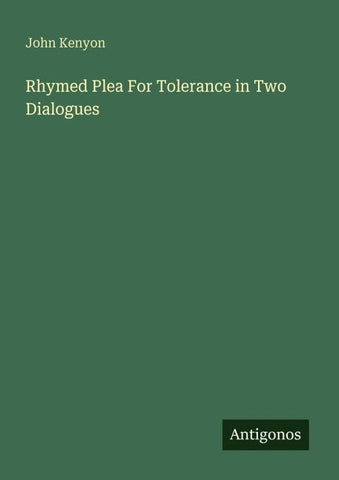 Rhymed Plea For Tolerance in Two Dialogues