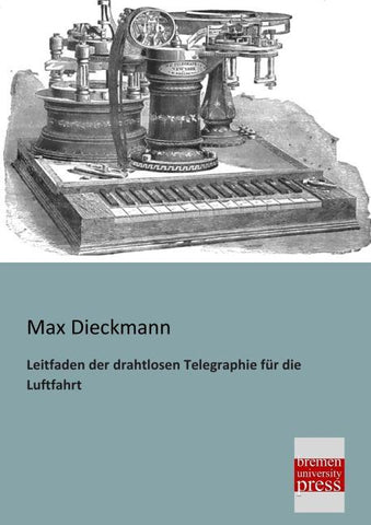 Leitfaden der drahtlosen Telegraphie für die Luftfahrt