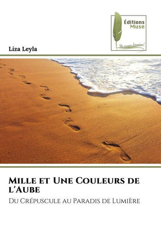 Mille et Une Couleurs de l'Aube