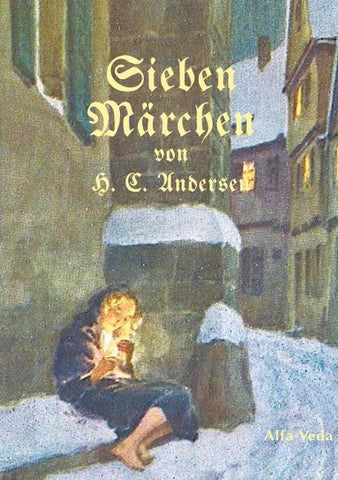 Sieben Märchen von H. C. Andersen