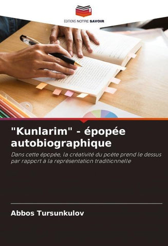 "Kunlarim" - épopée autobiographique