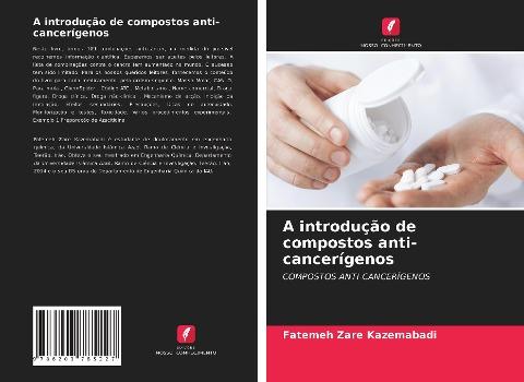 A introdução de compostos anti-cancerígenos