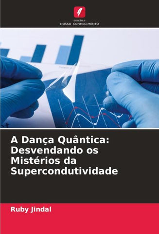 A Dança Quântica: Desvendando os Mistérios da Supercondutividade