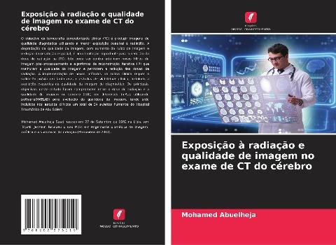 Exposição à radiação e qualidade de imagem no exame de CT do cérebro