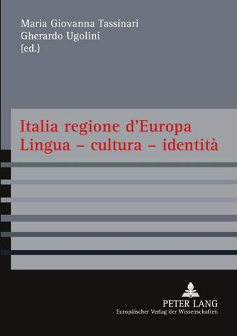 Italia regione d'Europa- Lingua - cultura - identità