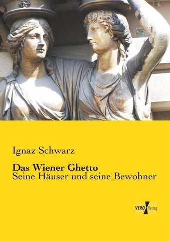 Das Wiener Ghetto