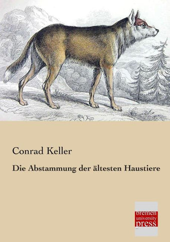 Die Abstammung der ältesten Haustiere