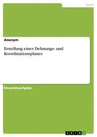 Erstellung eines Dehnungs- und Koordinationsplanes