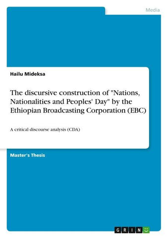 The discursive construction of "Nations, Nationalities and Peoples' Day" by the Ethiopian Broadcasting Corporation (EBC)