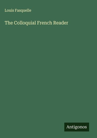 The Colloquial French Reader