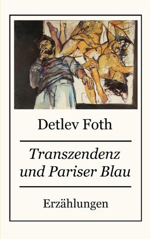 Transzendenz und Pariser Blau