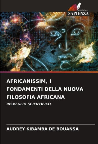 AFRICANISSIM, I FONDAMENTI DELLA NUOVA FILOSOFIA AFRICANA