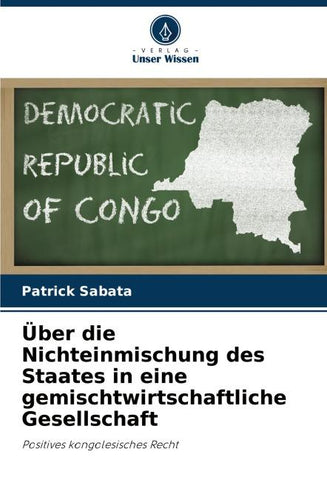 Über die Nichteinmischung des Staates in eine gemischtwirtschaftliche Gesellschaft