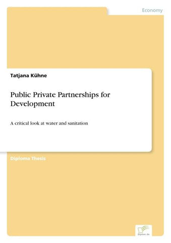 Public Private Partnerships for Development