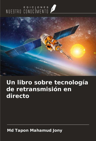 Un libro sobre tecnología de retransmisión en directo