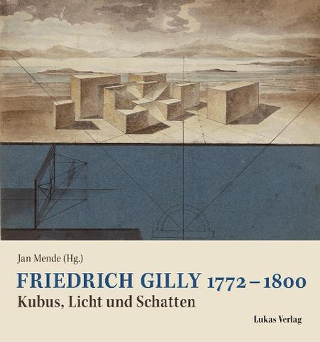 Friedrich Gilly 1772 – 1800