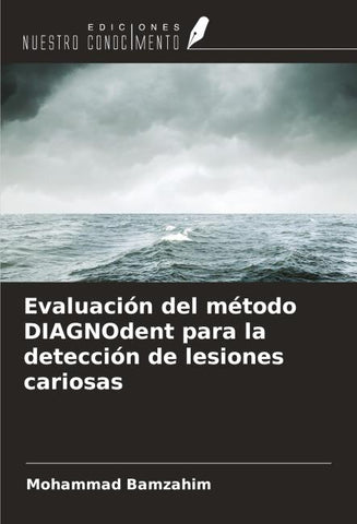 Evaluación del método DIAGNOdent para la detección de lesiones cariosas
