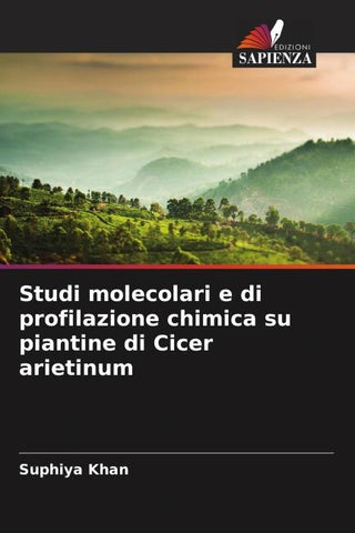 Studi molecolari e di profilazione chimica su piantine di Cicer arietinum