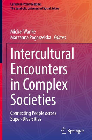 Intercultural Encounters in Complex Societies