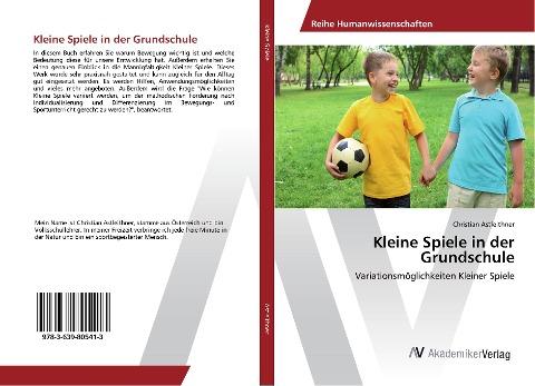 Kleine Spiele in der Grundschule