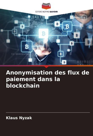 Anonymisation des flux de paiement dans la blockchain