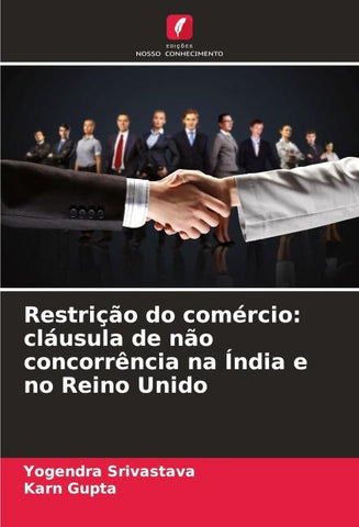 Restrição do comércio: cláusula de não concorrência na Índia e no Reino Unido