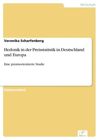 Hedonik in der Preisstatistik in Deutschland und Europa