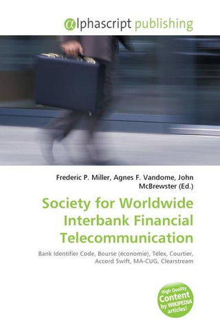 Society for Worldwide Interbank Financial Telecommunication