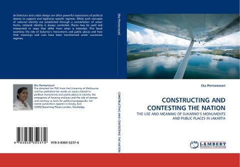 CONSTRUCTING AND CONTESTING THE NATION