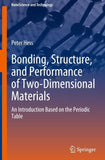 Bonding, Structure, and Performance of Two-Dimensional Materials