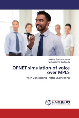 OPNET simulation of voice over MPLS