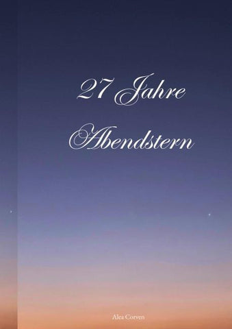 27 Jahre Abendstern