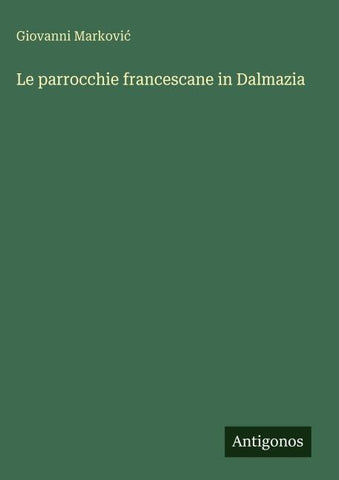Le parrocchie francescane in Dalmazia