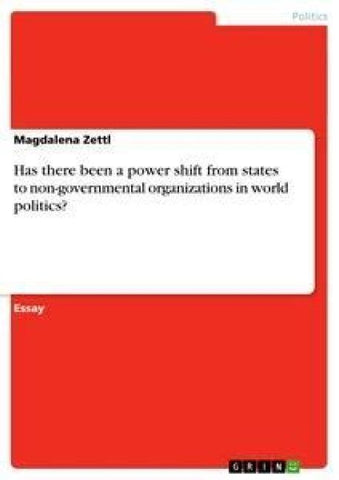 Has there been a power shift from states to non-governmental organizations in world politics?