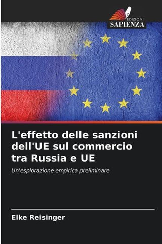 L'effetto delle sanzioni dell'UE sul commercio tra Russia e UE