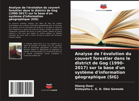 Analyse de l'évolution du couvert forestier dans le district de Gog (1990-2017) sur la base d'un système d'information géographique (SIG)