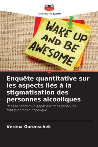 Enquête quantitative sur les aspects liés à la stigmatisation des personnes alcooliques