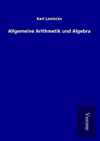Allgemeine Arithmetik und Algebra