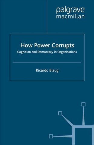 How Power Corrupts