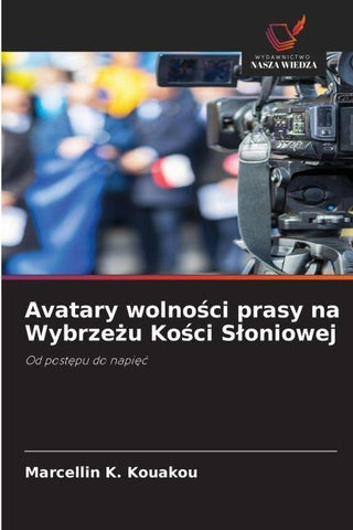 Avatary wolno¿ci prasy na Wybrze¿u Ko¿ci S¿oniowej