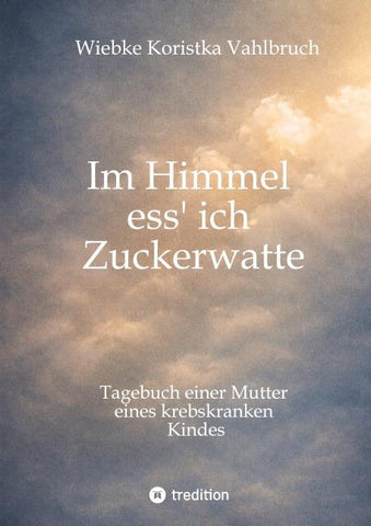 Im Himmel ess' ich Zuckerwatte