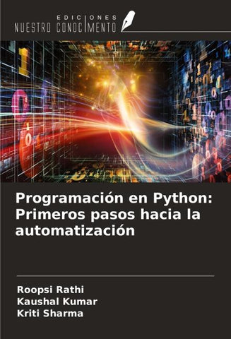 Programación en Python: Primeros pasos hacia la automatización