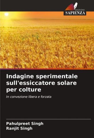 Indagine sperimentale sull'essiccatore solare per colture