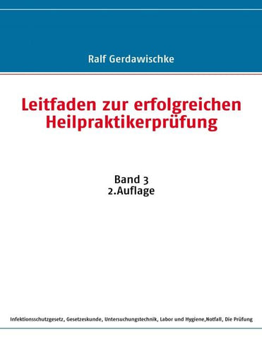 Leitfaden zur erfolgreichen Heilpraktikerprüfung