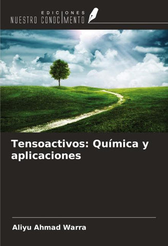 Tensoactivos: Química y aplicaciones