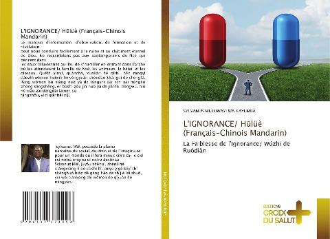 L'IGNORANCE/ H¿lüè (Français-Chinois Mandarin)