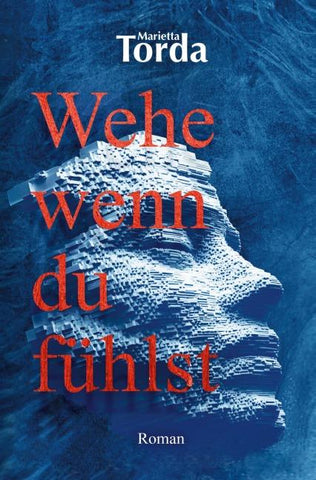 Wehe wenn du fühlst