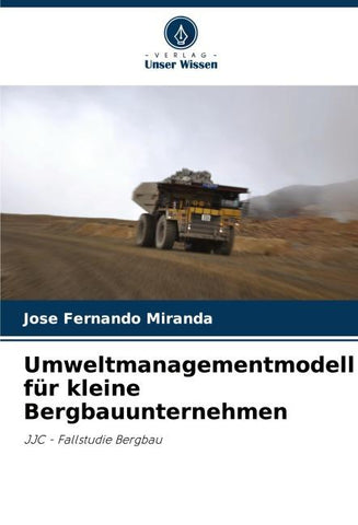 Umweltmanagementmodell für kleine Bergbauunternehmen
