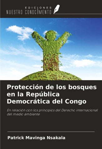 Protección de los bosques en la República Democrática del Congo
