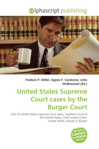 United States Supreme Court cases by the Burger Court